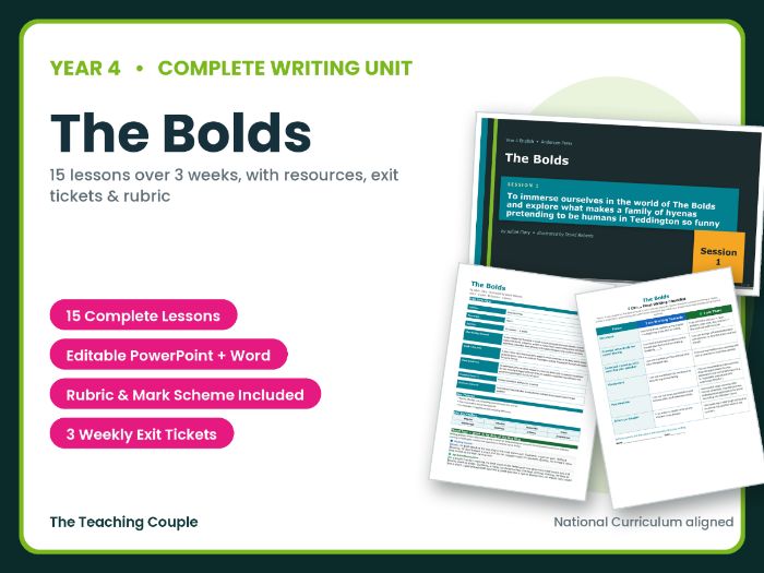 The Bolds | Year 4 English Unit | 15 Complete Lessons + Resources + Mark Scheme