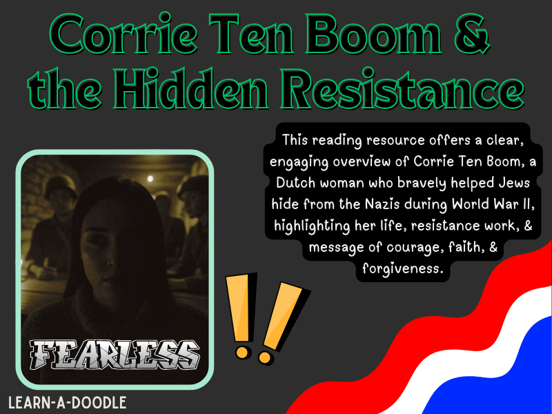 Corrie Ten Boom and the Hidden Resistance: A Teen’s World War II Guide