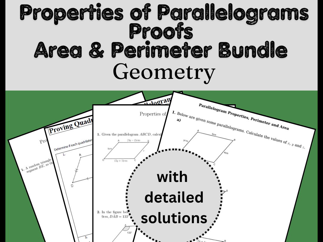 Properties of Parallelograms Proofs Area & Perimeter Bundle | Geometry