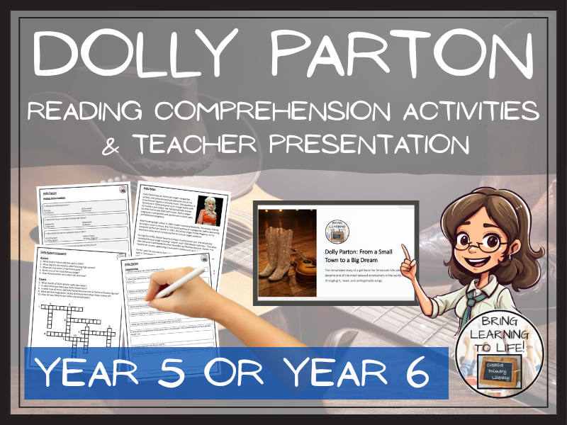 Dolly Parton Reading Comprehension Activities | Year 5 or Year 6