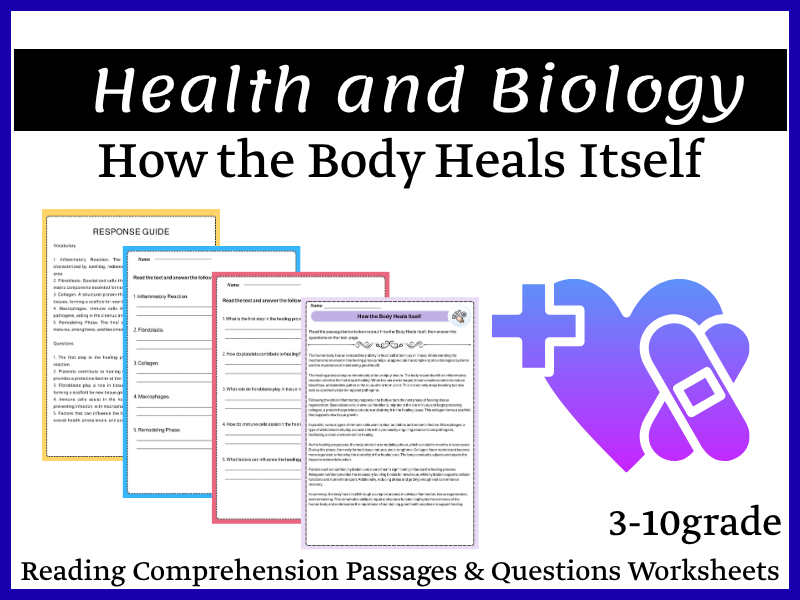 How the Body Heals Itself Reading Comprehension Passages & Questions Worksheets