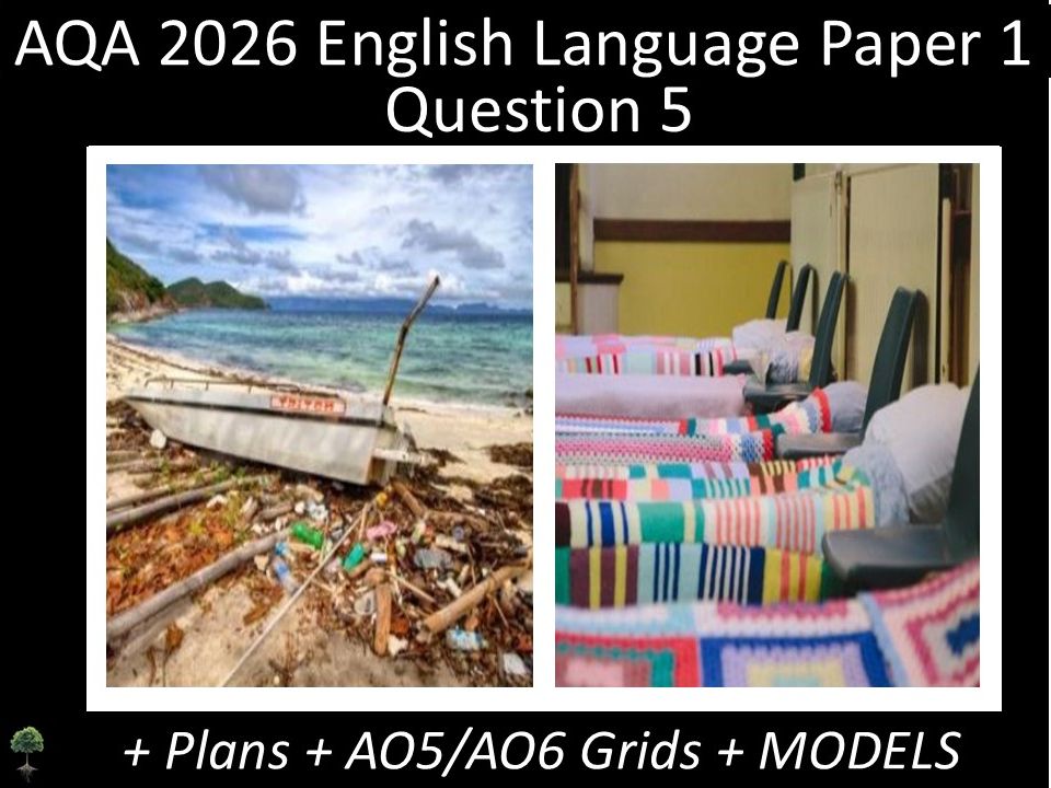 Two Question 5 - AQA 2026 GCSE English Language Paper 1 | Plans, AO Grids, Models