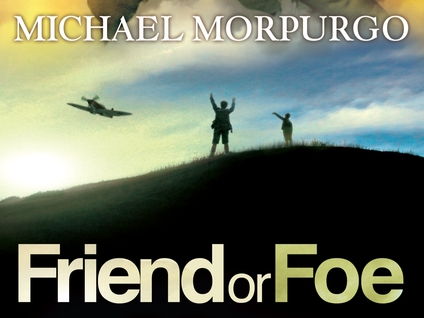 Friend or Foe- Michael Morpurgo: Day by Day Lesson Presentations