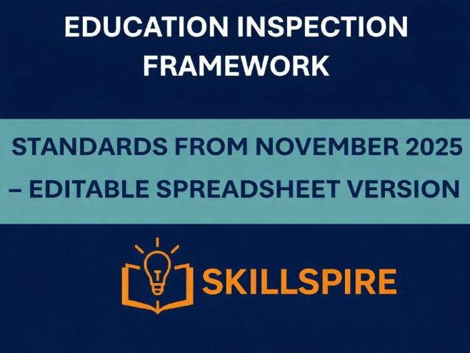 Education Inspection Framework Standards from November 2025 – Editable Spreadsheet Version