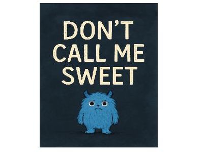 Don't Call Me Sweet inspired resources