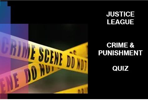 Crime and Punishment Quiz