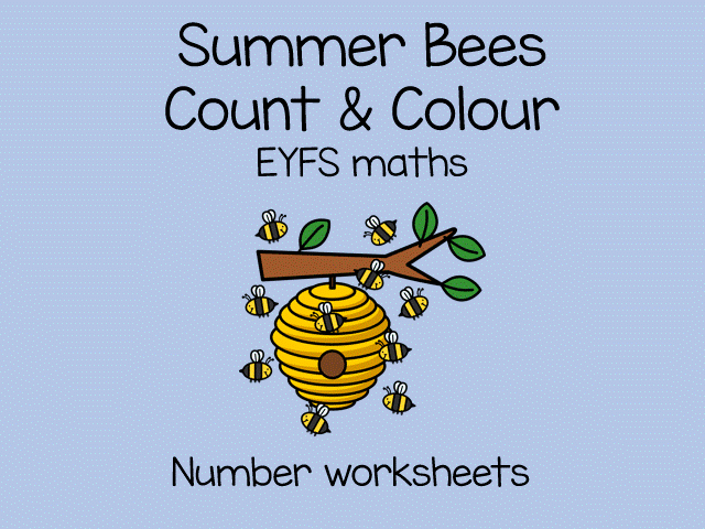 Summer Bees Count & Colour Worksheets EYFS / KS1 Maths Activity (Number Recognition & Counting)