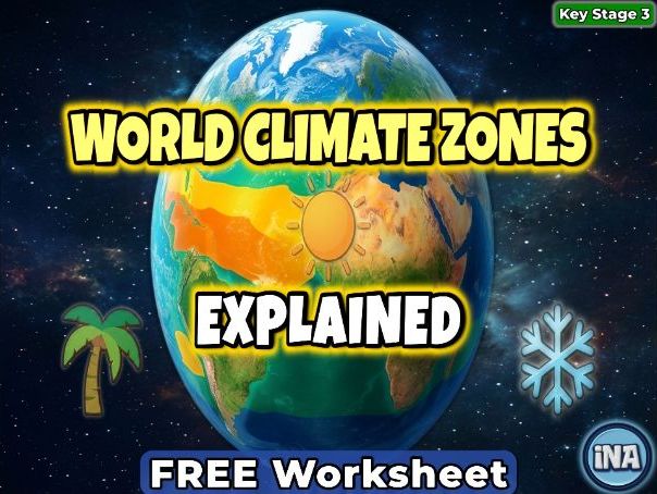 World Climate Zones - FREE KS3 Geography Worksheet