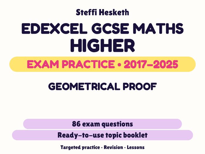 Edexcel GCSE Maths Higher: Geometrical proof Exam Questions | 2017-2025