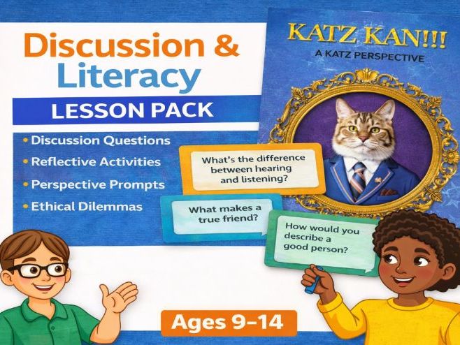 PSHE Discussion & Literacy Lesson Pack | Katz Kan!!! | Upper KS2–KS3