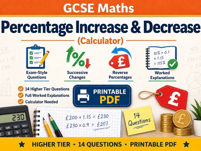 GCSE Percentage Increase and Decrease Word Problems Higher Tier