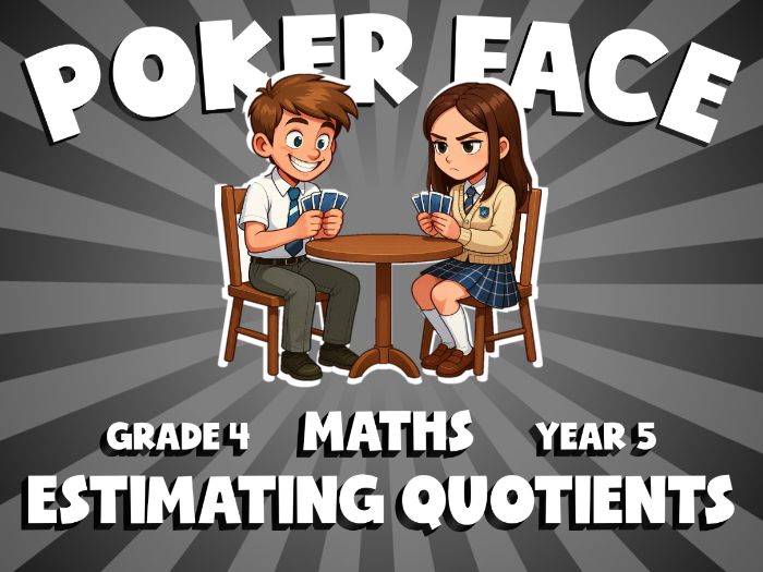 Estimating Quotients POKER FACE Maths Game | No-Prep Year 5 Review Activity