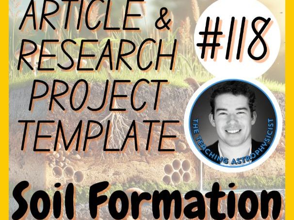 Soil Formation | Earth Science Research Project Template | Digital + Print