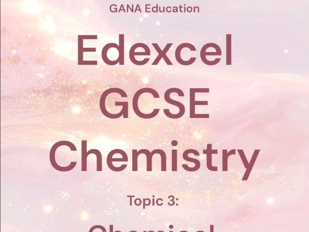 Edexcel GCSE Chemistry Topic 3: Chemical Changes – Revision Pack
