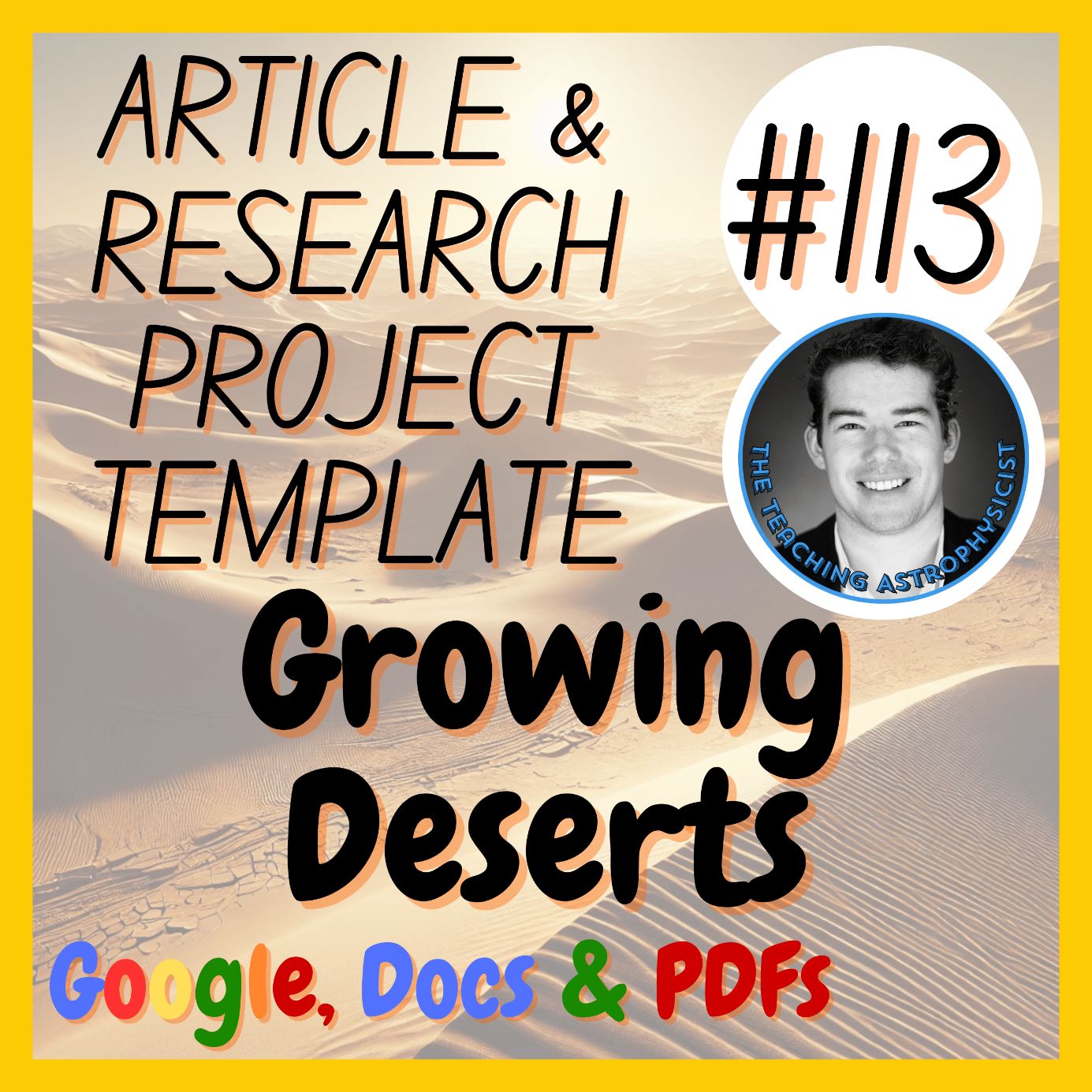 Growing Deserts | Article + Research Project Template Webquest | Digital + Print
