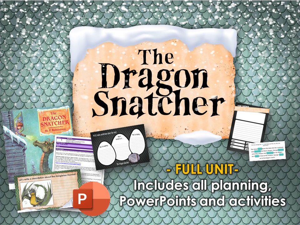 The Dragon Snatcher Whole unit planning