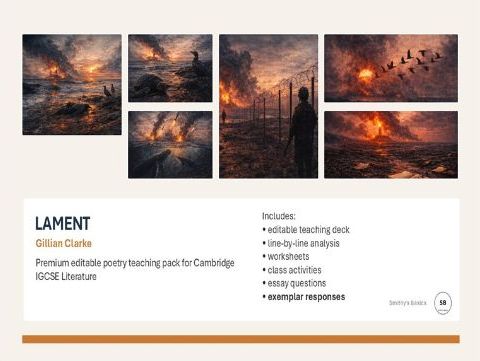 "Lament" - poem by Gillian Clarke - Full teaching and learning pack from Smithy's Basics