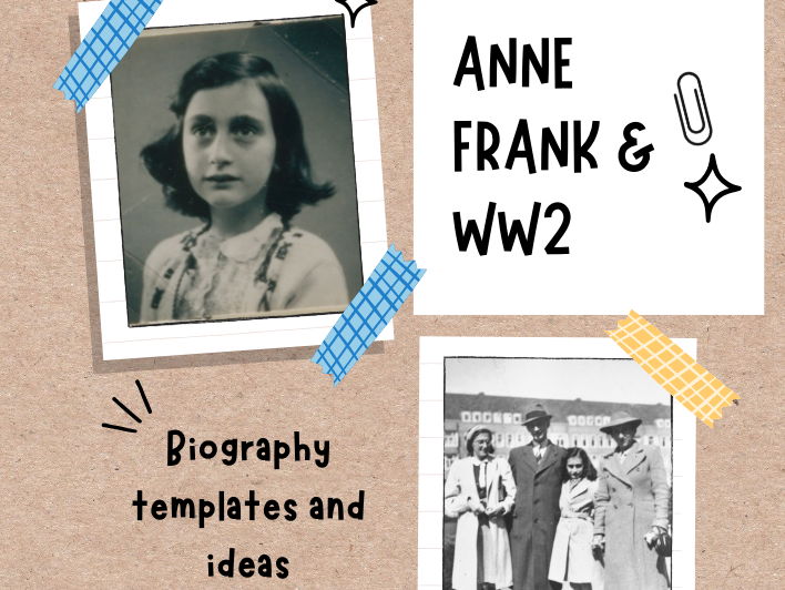 Anne Frank & WW2 - Biography Writing Templates and Ideas
