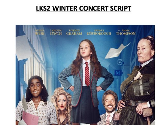 Matilda Winter Concert script for LKS2  (cast size 21 children, can be adapted to 25)