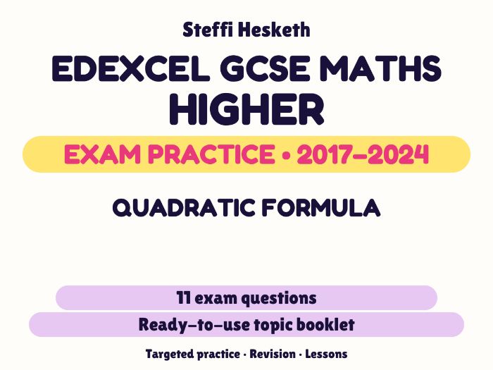Edexcel GCSE Maths Higher: Quadratic formula Exam Questions | 2017-2024