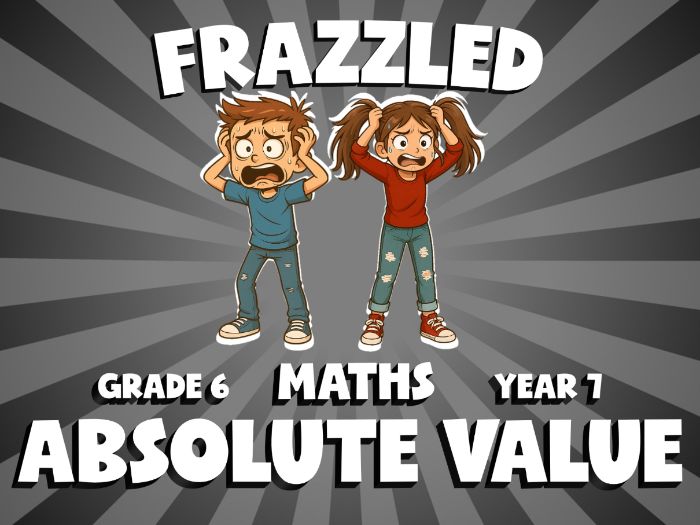 Absolute Value FRAZZLED Maths Game | No-Prep Year 7 Review Activity