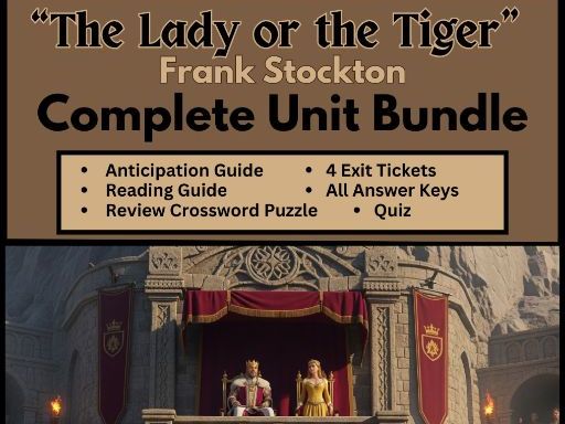 "The Lady or the Tiger" by Frank Stockton Complete Unit Bundle