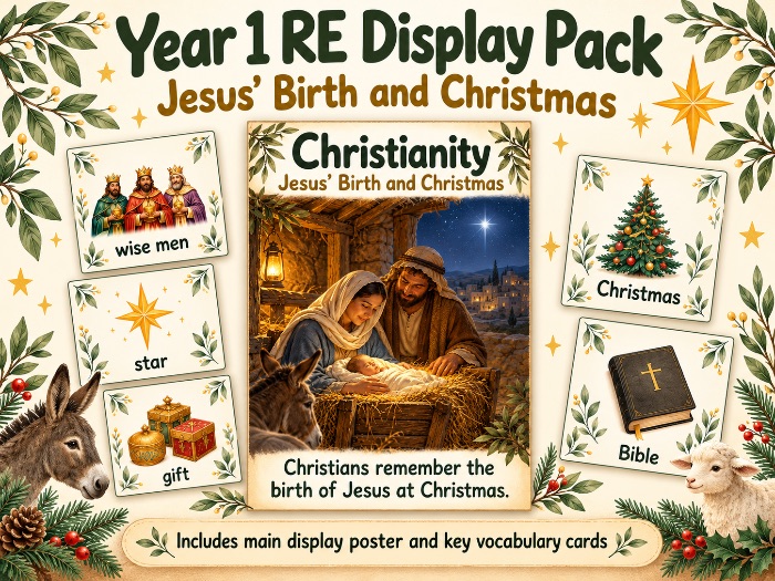 Year 1 RE Christianity – Jesus’ Birth and Christmas | Nativity Display & Vocabulary Pack | KS1