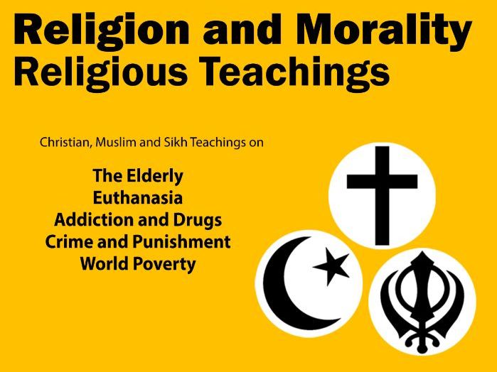 Religious Teachings - Religion & Morality