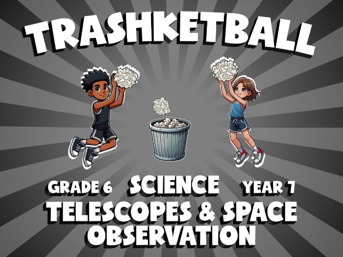 Telescopes & Space Observation TRASHKETBALL Science Game | No-Prep Year 7 Review Activity