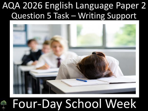 Question 5: AQA 2026 English Language Paper 2 | Four-Day School Week
