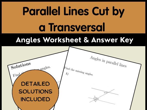 Parallel Lines Cut by a Transversal Angles Worksheet & Answer Key