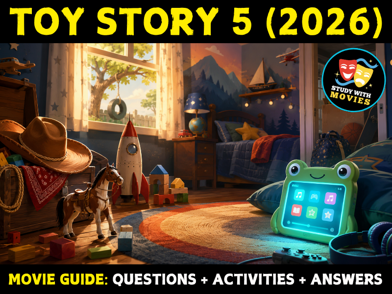 Toy Story 5 (2026) Movie Guide - Questions and Activities with Answers
