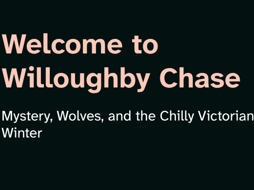 Wolves of Willoughby Chase – PPT & Worksheet Pack (Ch. 1–2)