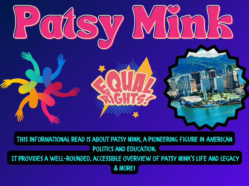 Patsy Mink: A Champion for Equality in Law, Leadership, and Learning