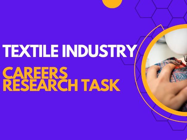 The Australian Textile Industry: Career & Tertiary Pathways RESEARCH TASK
