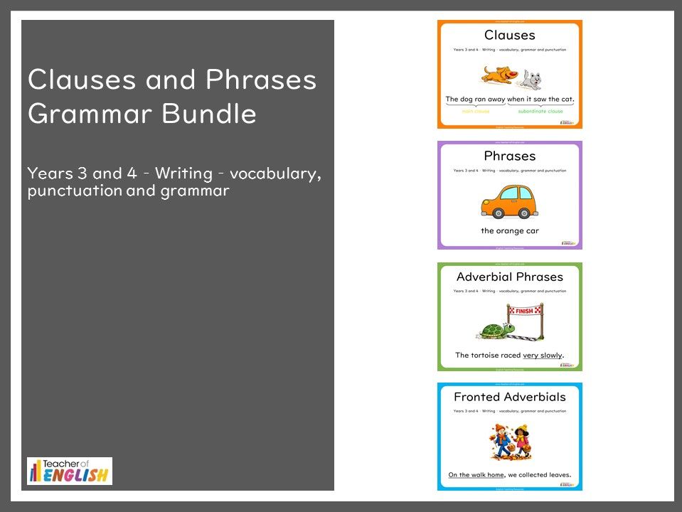 Clauses and Phrases Bundle - Years 3 and 4 Grammar