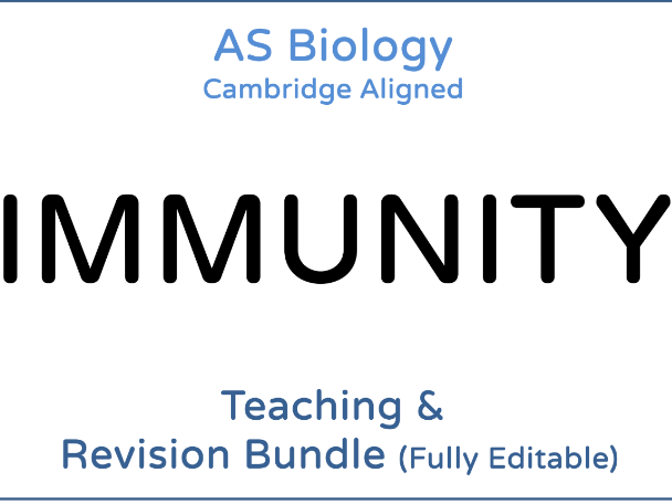AS Biology Immunity – Teaching & Revision Bundle: Cambridge 9700, Fully Editable PPT