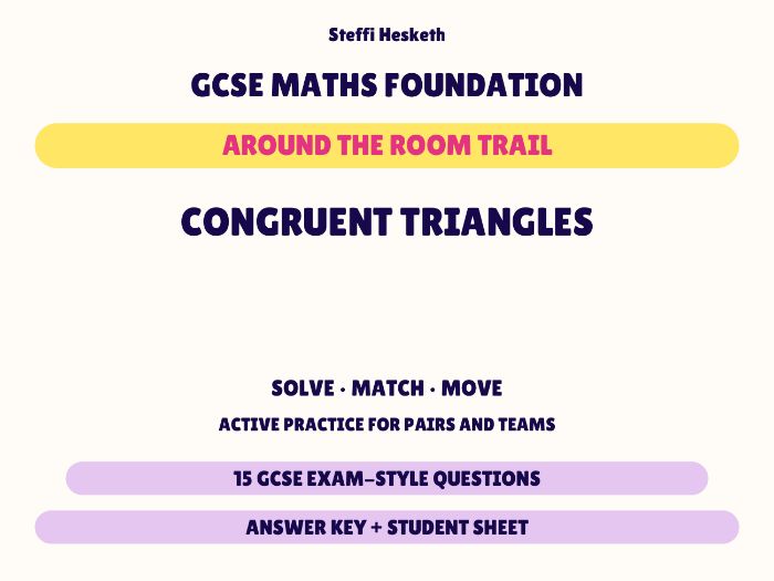 GCSE Foundation Maths Congruent Triangles | Around the Room Trail