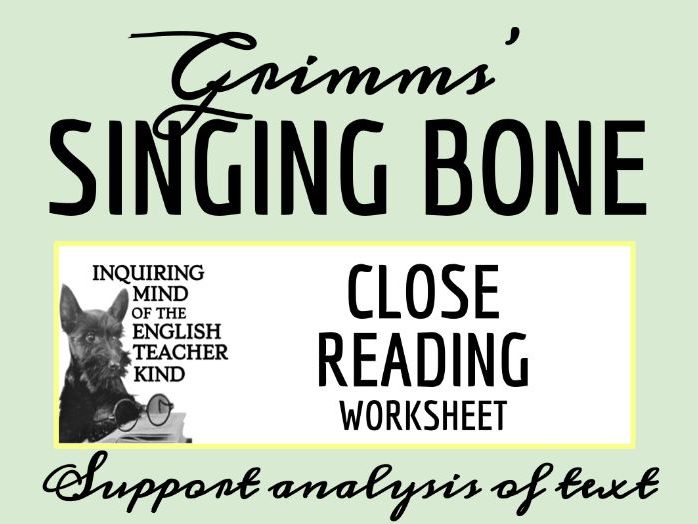 Grimms' Fairy Tale "The Singing Bone" Close Reading