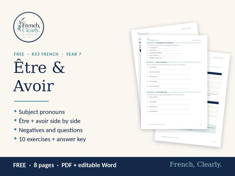 FREE KS3 French Être & Avoir – Subject Pronouns, To Be & To Have (Worksheets + Answers)