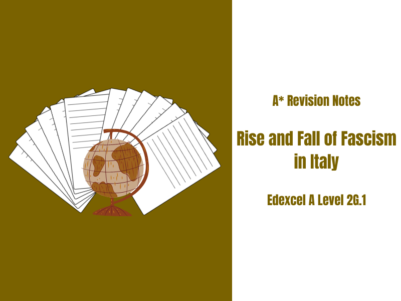 A* Fascism in Italy Revision Notes A Level