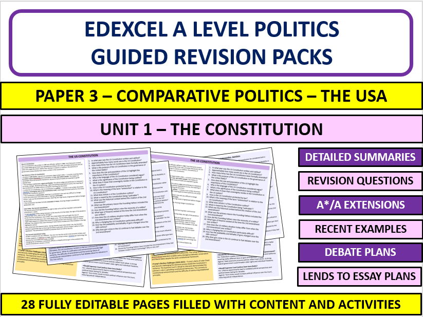 Edexcel A Level Politics Paper 3 USA Revision Pack Unit 1 – The Constitution (Comparative Politics)