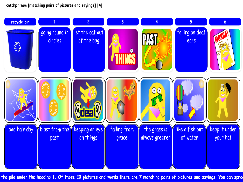 catchphrase [matching pairs of pictures and sayings] [4]