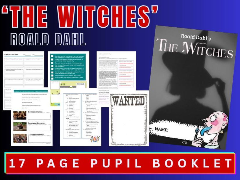 The Witches | Roald Dahl |  Pupil Booklet | English  | Literacy | Reading | KS2 KS3