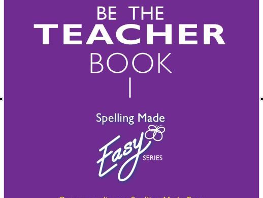 Spelling Made Easy Be the Teacher Proof Reading Book 1