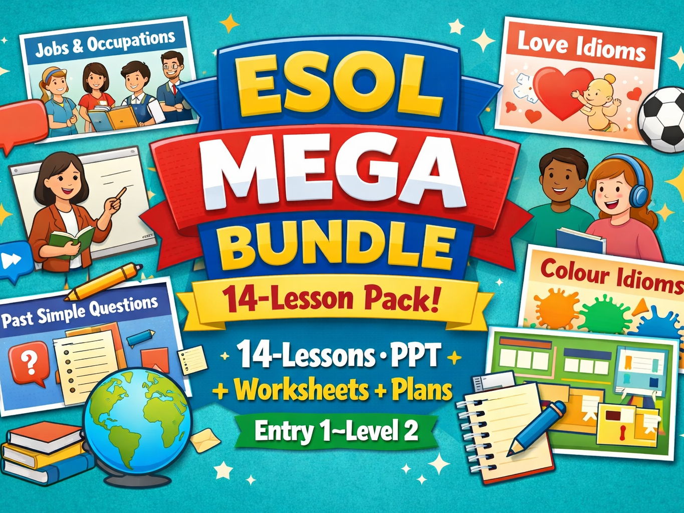 Ultimate ESOL Vocabulary & Grammar Mega Bundle 2026 – 2027 14 PPT Lessons + Worksheets & Full Plans (Entry 1–Level 2 · Printable · B1–B2)