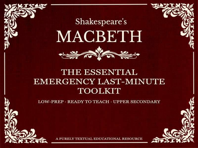 Macbeth Emergency Toolkit | Upper Secondary English Literature