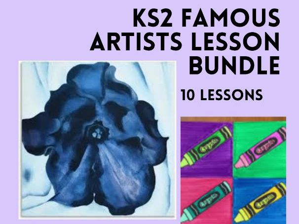 KS2 Art Lessons Bundle | 10 Famous Artists| Year 3 to 6 art unit