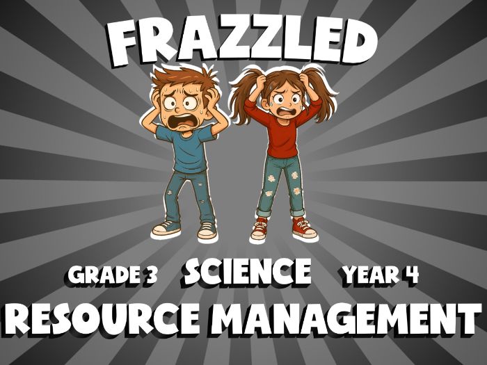Resource Management FRAZZLED Science Game | No-Prep Year 4 Review Activity