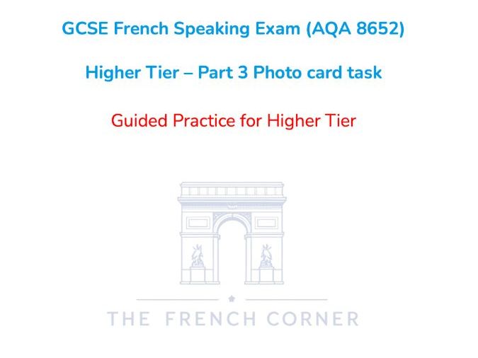 GCSE French Speaking Exam (AQA 8652) Higher Tier 2026 Part 3 Photo card task